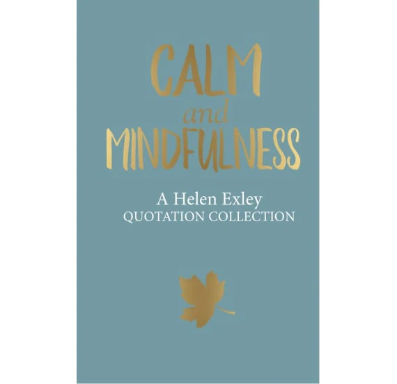 All Sorted Quotations Calm And Mindfulness